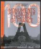 100 MONUMENTS POUR RACONTER L'HISTOIRE DE FRANCE. MARSEILLE JACQUES - NOESSER JULIE