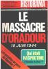 Revue historama n° 276 / le massacre d'oradour 10 juin 1944. Collectif