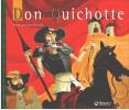 Don Quichotte. Cervantès Miguel de  Keraval Gwen