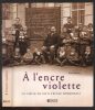 À l'encre violette: Un siècle de vie à l'école communale. Lamming Clive