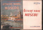 Attaché naval à Moscou. Contre-Amiral Peltier