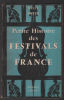 Petite histoire des festivals de France. Boyer Nöel