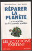 Réparer la planète : La révolution de l'économie positive. Maximilien Rouer  Anne Gouyon
