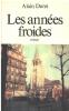 Les annees froides (French Edition). Duret Alain