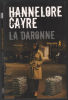 La daronne. Hannelore Cayre