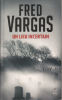 Un lieu incertain. Vargas Fred