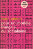 Pour un modèle français du socialisme. Garaudy Roger