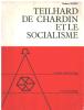 Teilhard de chardin et le socialisme. Coffy Robert