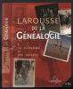 Larousse de la généalogie : A la recherche de vos racines (+ CD ROM). Jean Louis Beaucarnot  Marie-Pierre Levallois