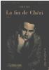 La fin de cheri. Colette