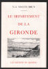 Le département de la Gironde (avec sa carte). Malte-brun