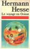 Le voyage en orient. Hesse H