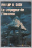 Le voyageur de l'inconnu. Philip K.Dick