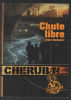 Cherub Tome 4 : Chute libre. Muchamore Robert  Pinchot Antoine Collectif