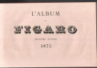 L' Album du Figaro 1875. Alfred D' Aunay