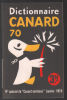Dictionnaire canard n° 70. Numéro Spécial Du Canard Enchaîné