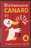 Dictionnaire canard n° 71. Numéro Spécial Du Canard Enchaîné