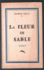 La fleur de sable. Guille Georges