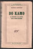 DO KAMO : la personne et le mythe dans le monde Mélanésien. Leenhardt Maurice
