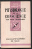Physiologie de la conscience (que sais je ?). Chauchard Paul