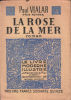 La rose de la mer / illustrations sur bois de Michel jacquot. Vialar Paul