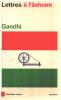 Lettres à l'Ashram ancienne édition. Gandhi