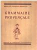 Grammaire provençale. Collectif