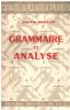 Grammaire et analyse. Lafitte-houssat