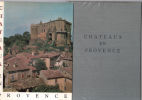 Châteaux en Provence (avec sa carte). Bérenguier Raoul