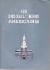 Les institutions Américaines. 