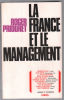 La France et le management. Priouret Roger