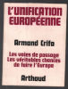 Unification Européenne. Crifo Armand