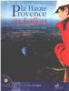 La Haute Provence en ballon : Edition bilingue frnaçais-anglais. Mutzig Jean-François  Frégni René