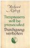 Durchgang verboten / trepassers will be prosecuted / bilingue allemand-anglais. Kipling Rudyard