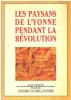 Les Paysans de l'Yonne pendant la Revolution (French Edition). Collectif