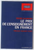 Le prix de l' enseignement en France. Daumard Pierre