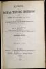 Manuel des déclarations de successions et ses droits de mutation par décès (complet en 2 volumes édition de 1875). Molineau M.B