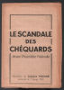 Le scandale des Chéquards devant l' Assemblée Nationale. Réquisitoire De Jacques Duclos