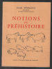 Notions de Préhistoire. Peyrony Élie