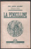 La pénicilline (édition de 1945). Rémy Adrien Delauney