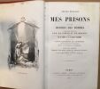 Mes prisons suivi des devoirs des hommes (nouvelle édition de 1872 avec illustrations). Le Comte De Messey