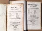 Antiquités Romaines : tableau des moeurs usages et institutions des Romains (édition de 1826 en 2 tomes). Adam Alexandre