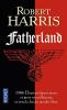Fatherland. Robert Harris  Hubert Galle