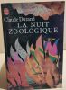 La nuit zoologique. Durand Claude