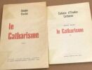 Le catharisme / 2 tomes. Roché Déodat