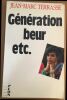 Generation beur etc. : la France en couleurs. Terrasse Jm