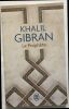 Le Prophète. Khalil Gibran  Jean-Pierre Dahdah