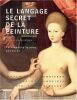 Le Langage secret de la peinture. Carr-Gomm S