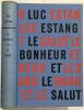 Le bonheur et le salut. Luc Estang