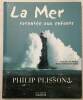 La Mer racontée aux enfants. Mauffret Yvon  Cerisier Emmanuel  Plisson Philip